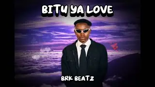 Brk Beatz - BITU YA LOVE (Official