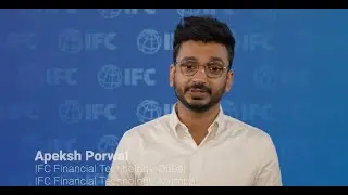 Apeksh Porwal &mdash; IFC Global Analyst Program