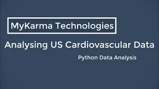 Analysis of Cardiovascular data - Data Analysis using Python