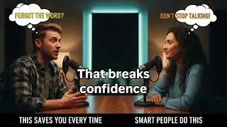 What to Say When You Forget English Words | Speak Without Freezing