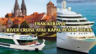 Differences between Ocean Cruises and River Cruises