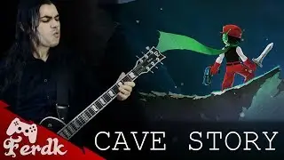 CAVE STORY METAL MEDLEY【Metal Guitar Cover】 by Ferdk