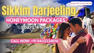 5 Days Sikkim Darjeeling Honeymoon Package | Sikkim Darjeeling Tour Packages for Couple