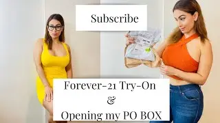 Forever 21 Try-on (Unboxing my PO Box)