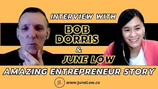 Interview with Bob Dorris - 2 Comma Club Winner - Amazing Entrepreneur Story by JuneLow.co