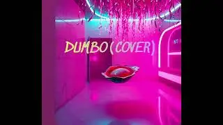 Travis scott-Dumbo( voz feminina cover)