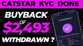CATSTAR KYC DONE || WITHDRAWAL OF $2,493 BUYBACK SUCCESSFUL?