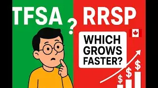 TFSA vs RRSP in Canada (2025) | Which One Builds Wealth Faster?