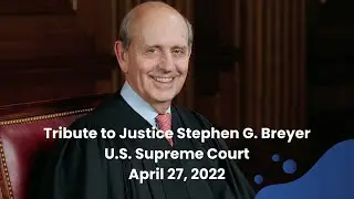 Justice Stephen G. Breyer participates in final U.S. Supreme Court argument
