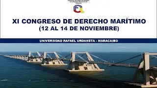 XI CONGRESO DE DERECHO MAR&Iacute;TIMO (MARACAIBO -VENEZUELA)