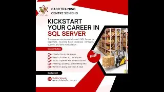 Kickstart Your Career in SQL Server   NTW 2025   CADD Training Centre Sdn Bhd