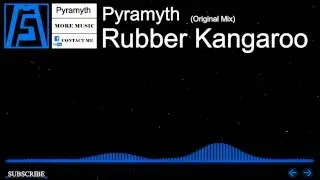 [Glitch Hop] - Pyramyth - Rubber Kangaroo (Original Mix)