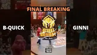 Final | Bboy Ginni vs Bboy BQuick🇳🇵  | Street Combat The Jam 2022