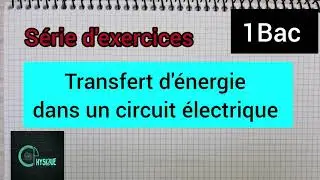 transfert d'énergie dans un circuit électrique :1Bac الأولى بكالوريا