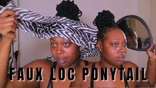 FAUX LOC PONYTAIL TUTORIAL || QUICK AND EASY STYLE || Faux Loc Extensions || Watch Me Work