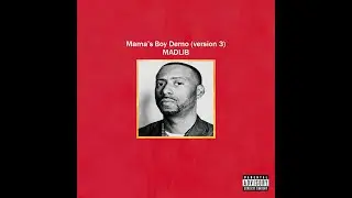 Kanye West and Madlib Mama's Boy (Demo V3) unreleased