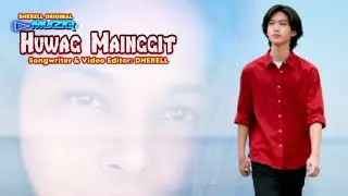 Huwag Mainggit | Dherell Original MUZIQ 