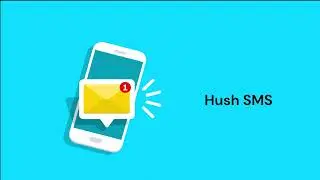 Hush SMS