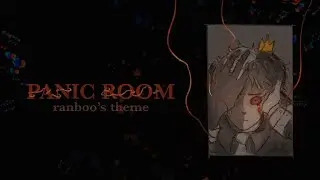 PANIC ROOM | Ranboo's Theme [Dream SMP]