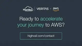 Confidently migrate your workloads to public cloud with HighVail & Veritas