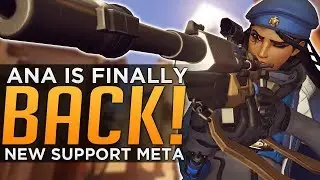 Overwatch: Ana is Finally BACK! - New Support Meta