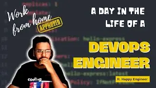 Day In the Life of a DevOps Engineer (CLOUD) | Day In The Life: DevOps Engineer in 2021| WFH