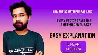 The Ultimate Guide to Find Orthonormal Vectors I HinEng I Vector Space I Linear Algebra