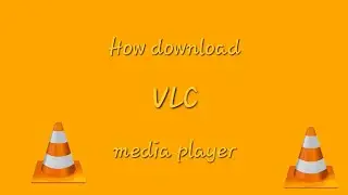 How download VLC media player