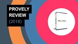 Provely Review [2018]