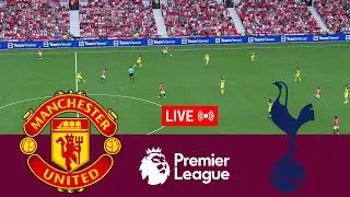 [LIVE] Manchester United vs Tottenham Hotspur Premier League 25/26 Full Match -Video Game Simulation