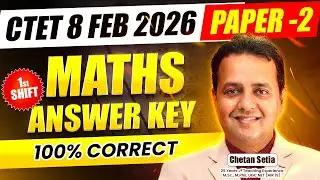 CTET 8 FEB 2026 | Live Solution Paper-2 |  Math Preparation | Chetan setia