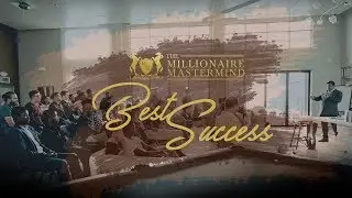 The Millionaire Mastermind Greatest Success