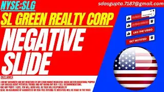 NEGATIVE SLIDE : SLG STOCK ANALYSIS | SL GREEN REALTY CORP STOCK