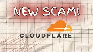 CLOUDFLARE SCAM ALERT!