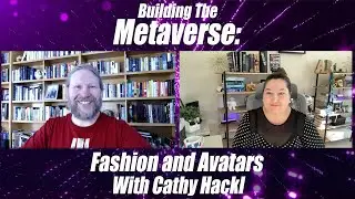 Cathy Hackl and Jon Radoff on Avatars and Digital Fashion