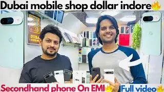 Indore famous Dubai mobile shop | dollar market jail road🔥 | secondhand iPhone📱 #usedphones #iphone 