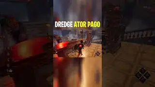 DREDGE ATOR PAGO #shorts | Dead by Daylight