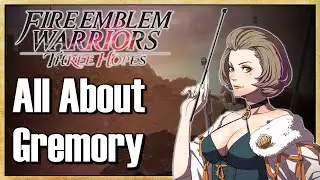 Всё о Гремори (ПОЛНОЕ РУКОВОДСТВО ПО КЛАССАМ) &mdash; Fire Emblem Warriors: Three Hopes | Додзё Воинов