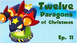 Twelve Paragons of Christmas Ep.11 - Bomb Shooter Paragon!