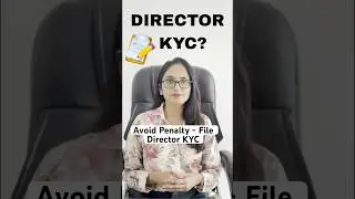 Director KYC Filing II  DIR-3 KYC 2025  II Avoid ₹5000 Penalty #DirectorKYC #MCACompliance #DIR3KYC