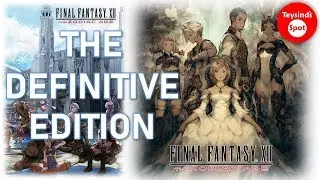 Final Fantasy XII The Zodiac Age: улучшения для Nintendo Switch и Xbox One &mdash; окончательная версия