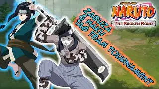 Naruto the broken bond 2022 Zabuza & Haku Offline Tag Team Tournament