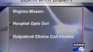 KOMO 4 News: Washington Death With Dignity Law