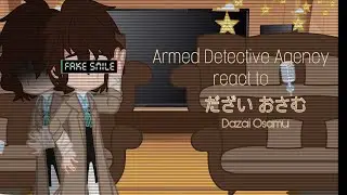🦀•♡ADA react to Osamu Dazai♡•🦀 { pt 3 }