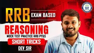RRB Reasoning Short Tricks | RRB NTPC, Group D, ALP | Dev Sir