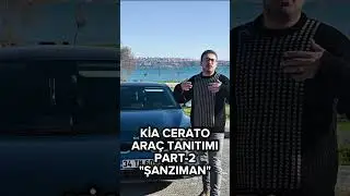 KİA CERATO | ARA&Ccedil; TANITIMI PART-2 