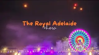 Royal Adelaide Show | Adelaide, Australia