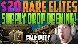 Advanced Warfare - $20 RARE ELITES SUPPLY DROP OPENING! (COD AW Advanced Supply Drops)