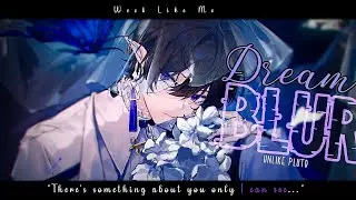 Nightcore &raquo; Dreamblur [LV]