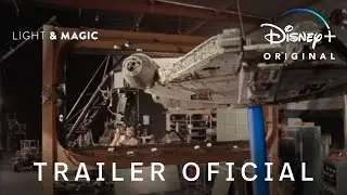 Light & Magic | Trailer Oficial Legendado | Disney+